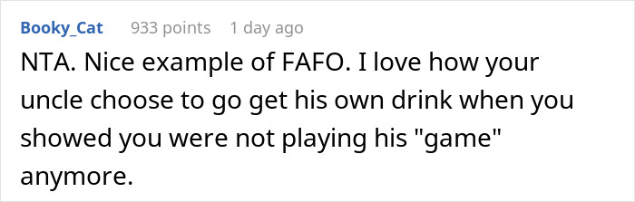 Person Gets Called A Jerk By Their Parents After Teaching Their Uncle A Lesson As He Kept Annoying Them With Drink Requests Person Gets Called A Jerk By Their Parents After Teaching Their Uncle A Lesson As He Kept Annoying Them With Drink Requests
