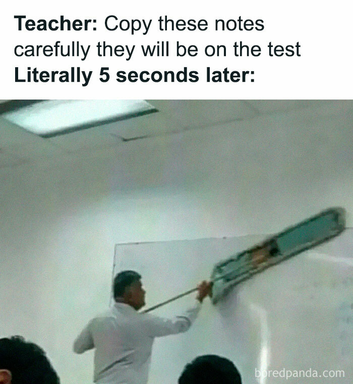 Teacher erasing whiteboard with text about copying notes, depicting a humorous educational meme.