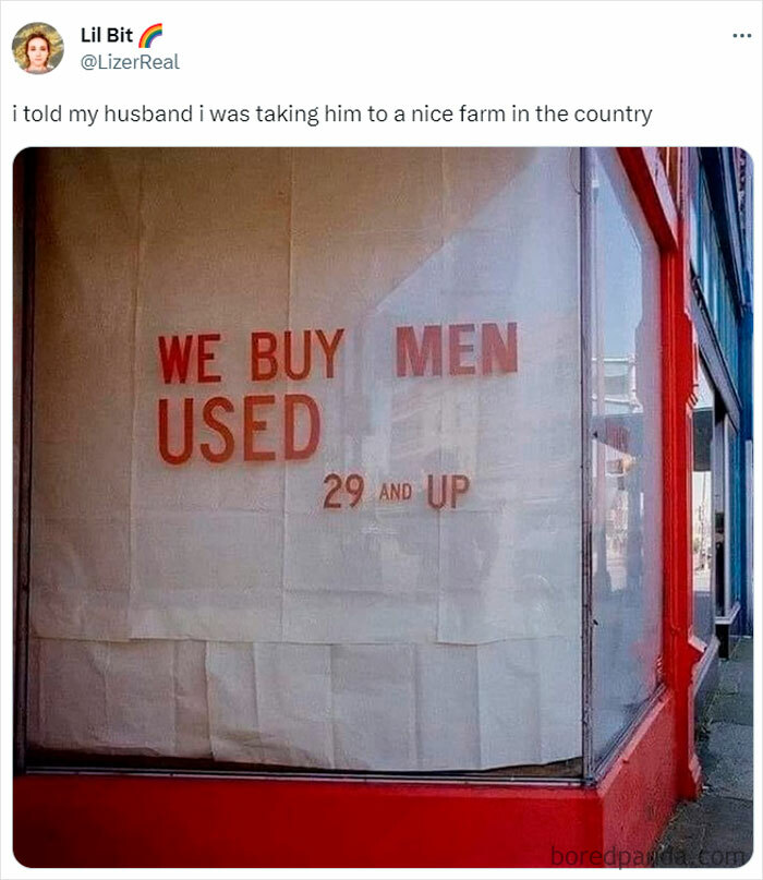 Storefront sign reads "We Buy Men Used, 29 and Up." Humorous meme about life.