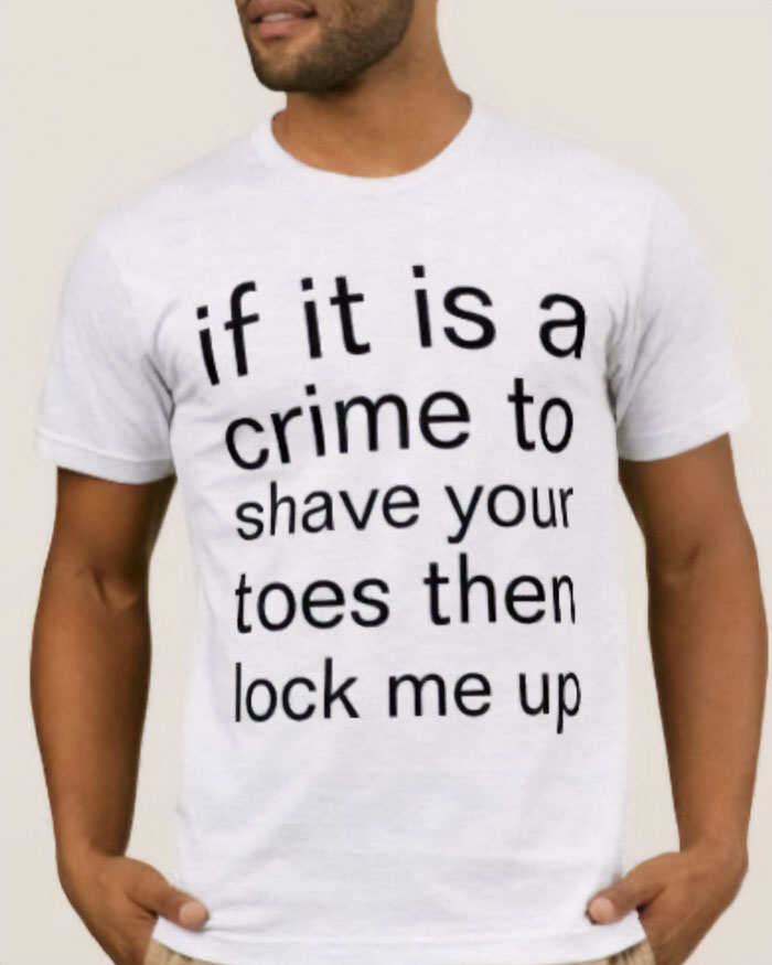 50 Questionable Yet Funny Shirts Spotted In Public, As Shared By The "Good Shirts" Instagram Account (New Pics)