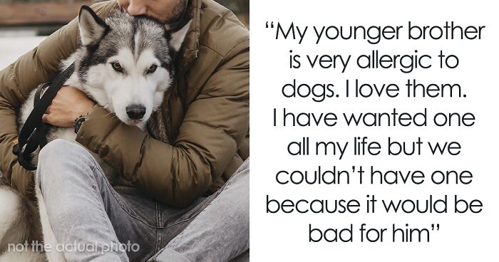 “They Said I Needed To Get Rid Of Bradley”: Parents Freak Out After Their Adult Child Gets A Dog, Because Their Younger Son Is Allergic