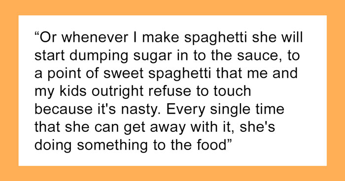 Woman’s Husband And His Sister Kept “Fixing” Her Food To The Point That She And Her Kids Would Refuse To Eat It, So She Finally Snaps