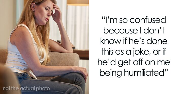 “I Was So Confused”: Wife Wonders If She’s A Jerk For Refusing To Wear Husband’s “Hilarious” Yet Humiliating Gift