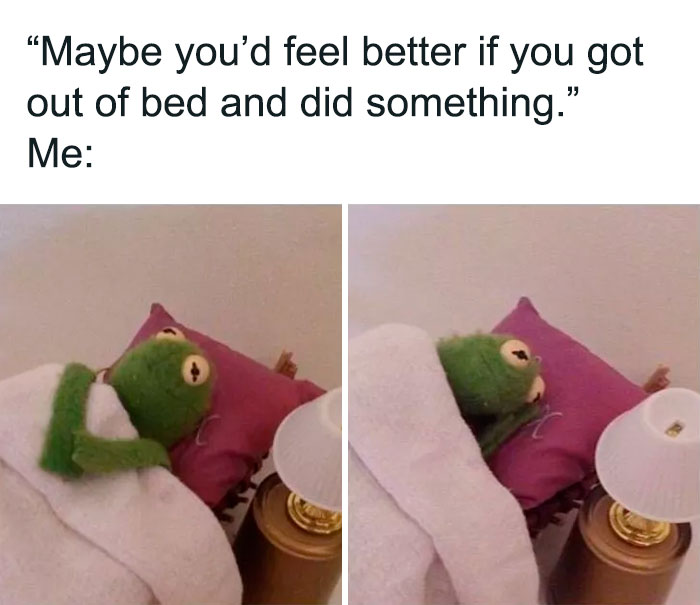 Kermit the Frog in bed meme, lying under a blanket with a pillow, humorously resisting advice to get out of bed.