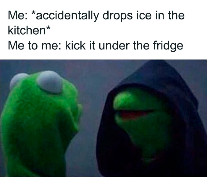 Evil Kermit meme featuring two Kermit The Frog characters with humorous text about kicking ice under the fridge.
