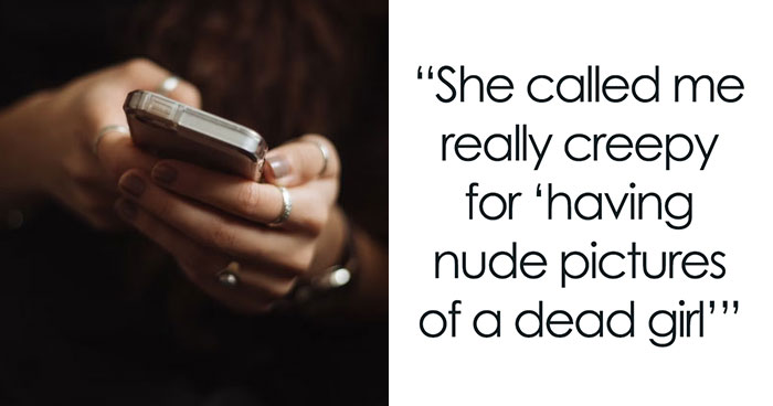 Guy Finds Out His GF Deleted All The Pics Of His Late Wife While He Was In The Shower, Kicks Her Out Of The House