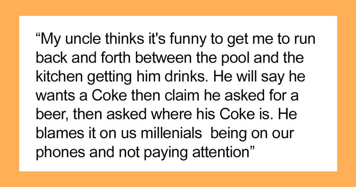 Person Gets Called A Jerk By Their Parents After Teaching Their Uncle A Lesson As He Kept Annoying Them With Drink Requests