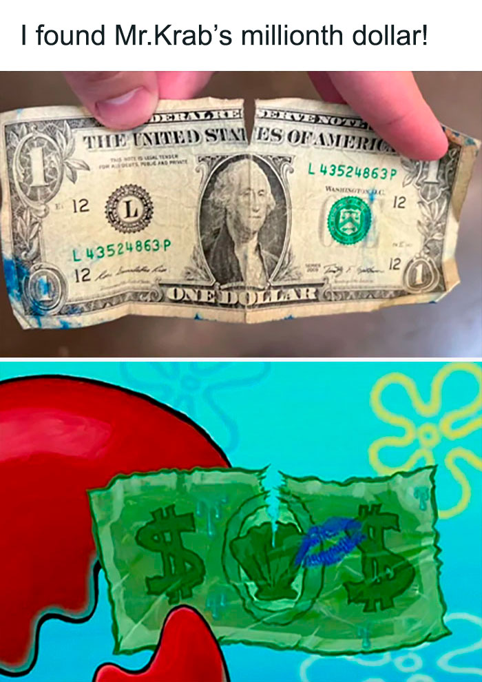 A SpongeBob meme showing a torn one-dollar bill being held in a person's hands in the top image, with the same torn bill depicted in cartoon form in the bottom image, with a bite mark and a blue kiss mark on it. The text above reads, "I found Mr. Krab’s millionth dollar!" This meme humorously references a scene from SpongeBob SquarePants where Mr. Krabs is very protective of his first earned dollar, now appearing damaged.