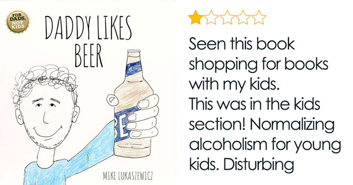 Walmart Taking Heat After Mom Finds A “Family-Friendly” Book Promoting Alcoholism In The Kids’ Section