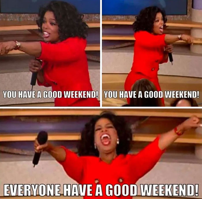 Weekend Memes
