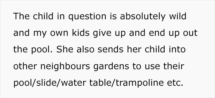 Mom Asks For Advice On How To Deal With Entitled Neighbor Sending Her Unsupervised Child To Her Pool Mom Asks For Advice On How To Deal With Entitled Neighbor Sending Her Unsupervised Child To Her Pool