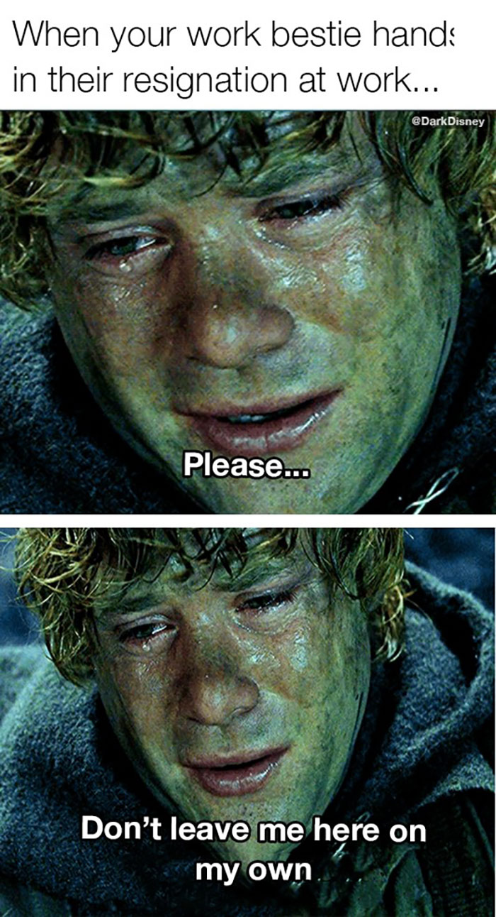 Tearful character begging, with text about a coworker's resignation, highlighting funny work and adult life sentiments.