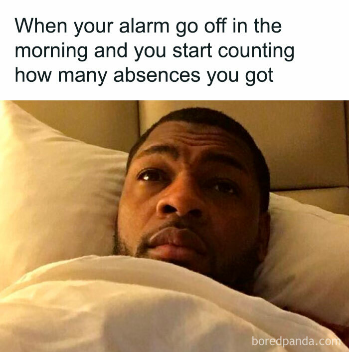 Man in bed, wide awake, with a humorous caption about morning alarms and counting absences. Keywords: funny memes, work, adult life.