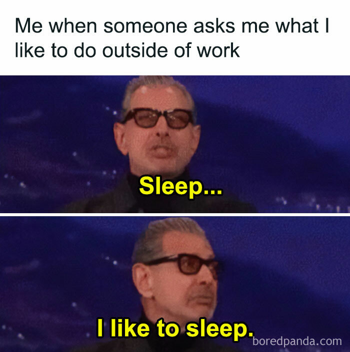 Man with glasses humorously expressing his preference for sleep outside work, highlighting funny adult life moments.