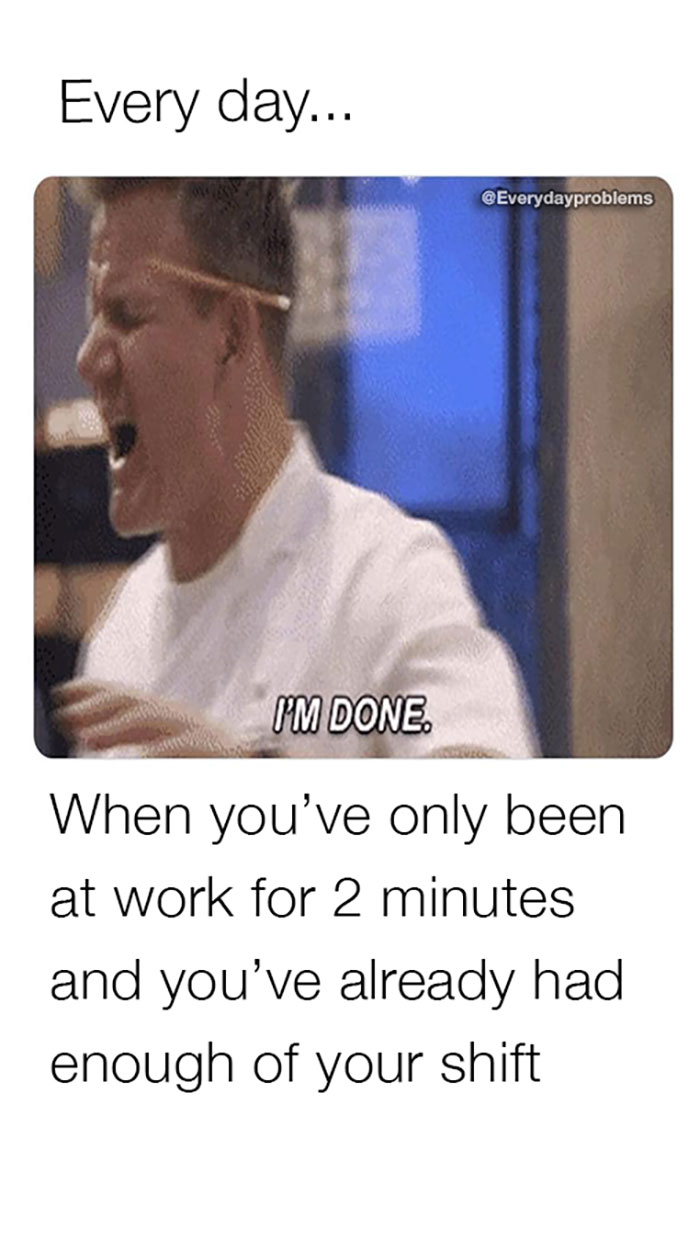 Chef humorously exclaims "I'm done" in a relatable work-life meme.
