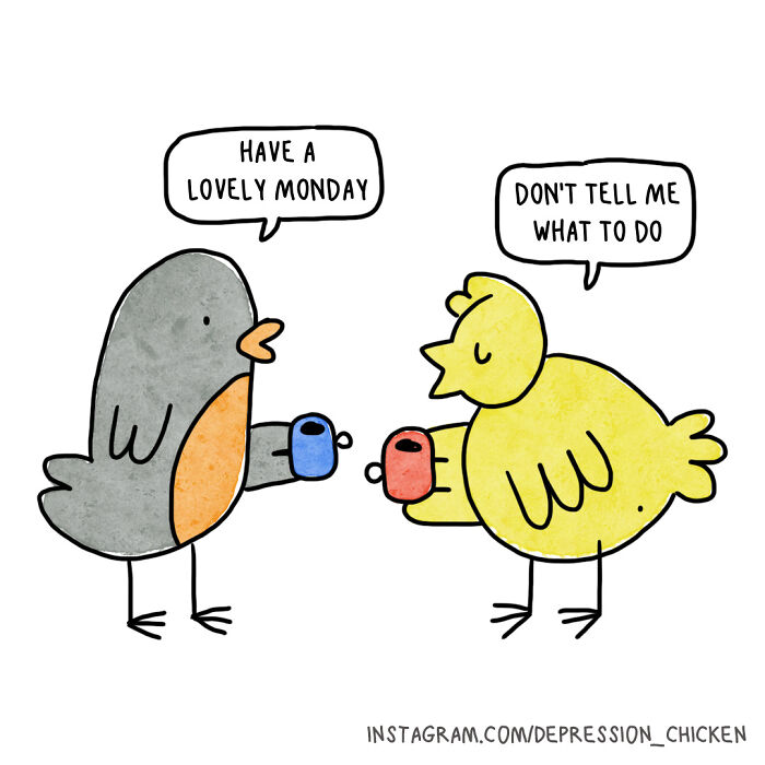 Have A Lovely Monday If You Want To