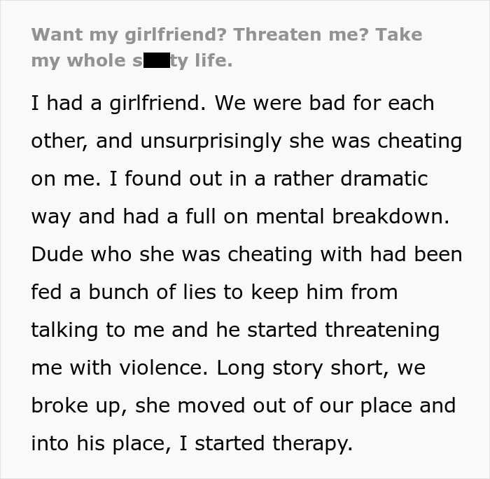 Person Gives Guy His Ex Girlfriend, Horrible Job And Bad Home As Revenge