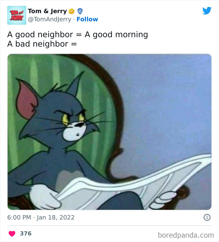 Tom reading newspaper with an annoyed expression, reflecting a relatable meme about neighbors.