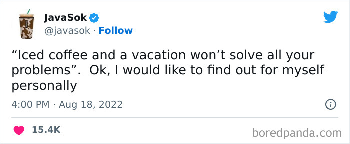 A coffee meme featuring a tweet that reads, "‘Iced coffee and a vacation won’t solve all your problems’. Ok, I would like to find out for myself personally." The tweet humorously suggests that the speaker is eager to see if iced coffee and a vacation could indeed solve their problems, despite knowing it might not be a perfect solution.