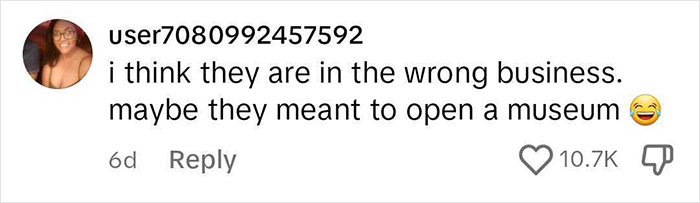 Comment on social media post with 10.7K likes joking about confusing an Airbnb with a museum due to many rules.
