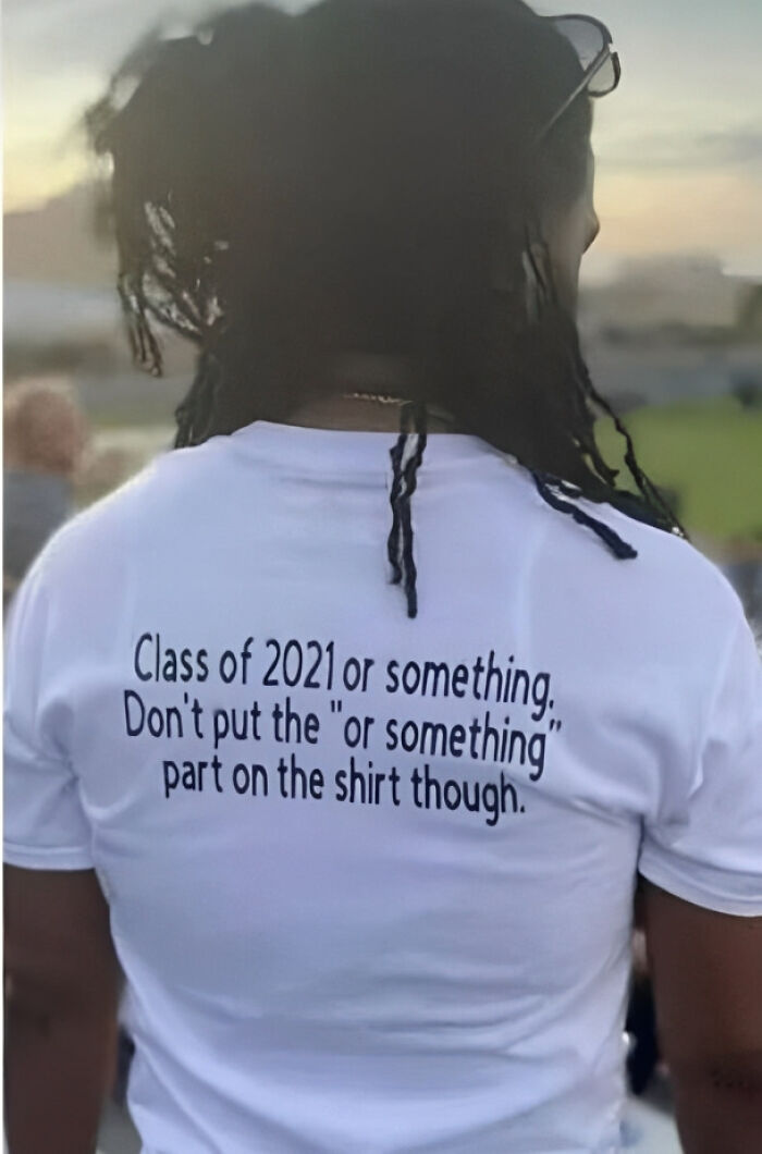 At Least He Printed The Shirt