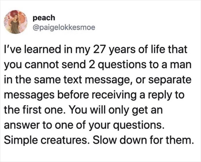 Text post from "Men's Humor" meme page about experiences with texting questions to men.