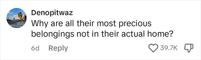 Comment on social media questioning why someone's most precious belongings are not kept in their actual home, related to Airbnb rules.
