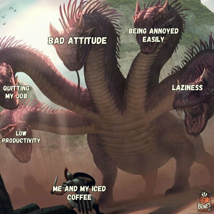 A coffee meme featuring a scene where a small knight is facing a multi-headed hydra. The heads of the hydra are labeled with negative traits like "Bad Attitude," "Being Annoyed Easily," "Laziness," "Quitting My Job," and "Low Productivity." The small knight is labeled "Me and My Iced Coffee." The meme humorously depicts the idea of battling multiple challenges in life, with iced coffee as the knight's only defense.