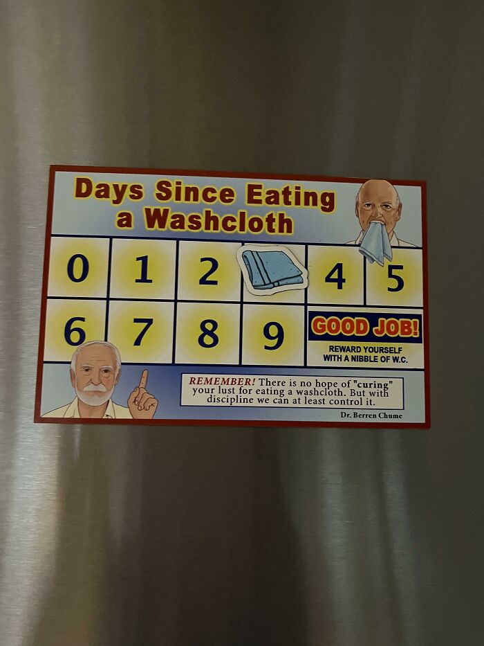 Magnet showing days since eating a washcloth with humorous countdown, fitting weirdest pics shared online.