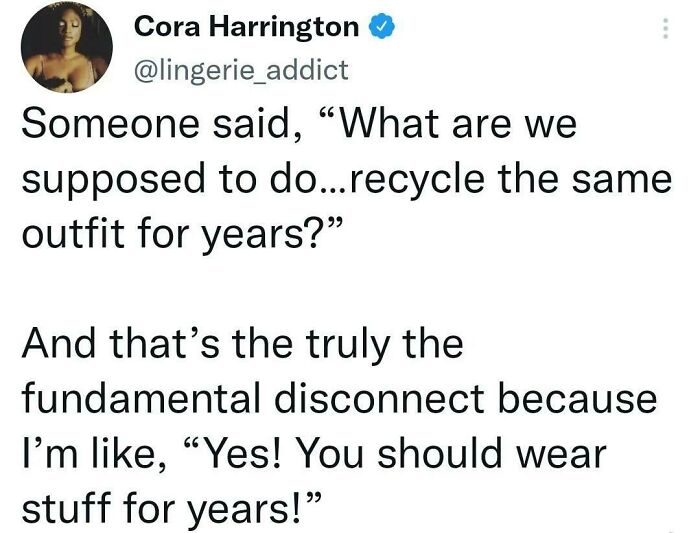 Yes! You Should Wear Stuff For Years