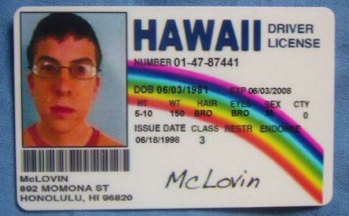 It’s Simple, If Asked Just Send Em The Ol’ Mclovin