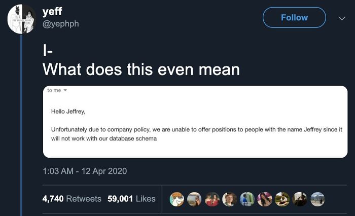 "We Are Unable To Offer Positions To People With The Name Jeffrey"