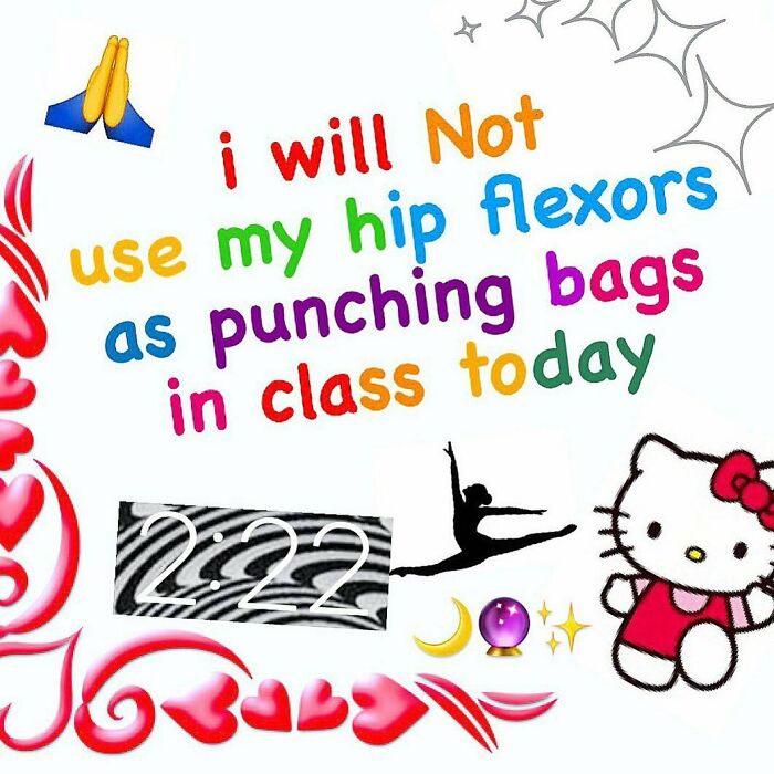 Dance meme with colorful text about not using hip flexors as punching bags, surrounded by emojis and a Hello Kitty image.