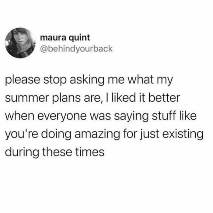 I Do Not Miss Every Work Meeting Beginning With Deep Talks On Our Feelings, But I Do Miss The Level At Which We Set Our Expectations For Productivity