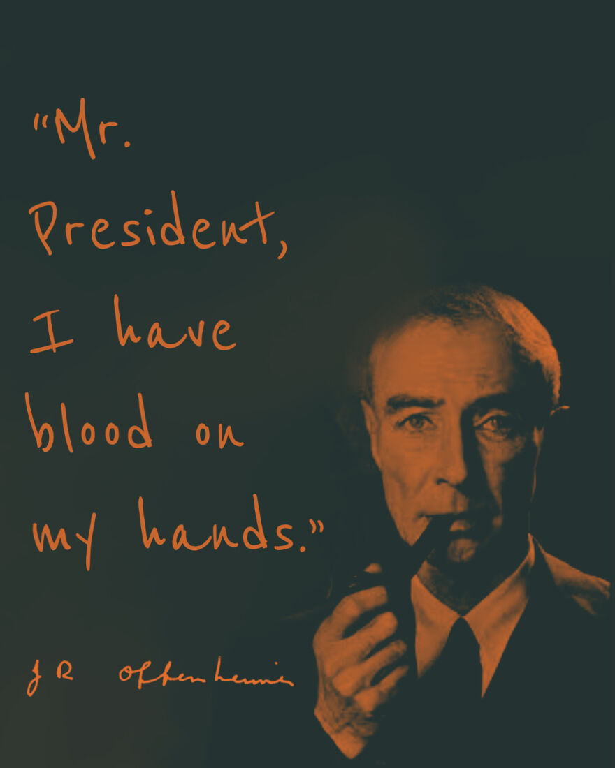 I Have Collected 25 Of The Best Oppenheimer Quotes