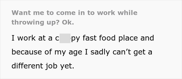 Teenager Maliciously Complies With Manager&rsquo;s Request To Come Into Work While Sick, Throws Up