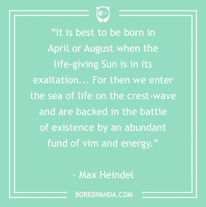 Max Heindel About August Being Sunny 