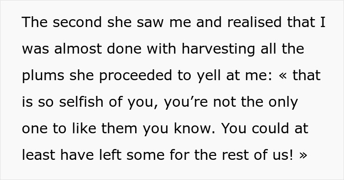 "Neighbor Yelled At Me Because I Harvested My Fruits Before She Could Steal Them" "Neighbor Yelled At Me Because I Harvested My Fruits Before She Could Steal Them"
