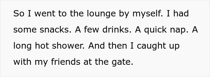 Friends &lsquo;Visibly Angry&rsquo; As Their Pal Spends Layover In A VIP Lounge They Didn&rsquo;t Want To Pay For