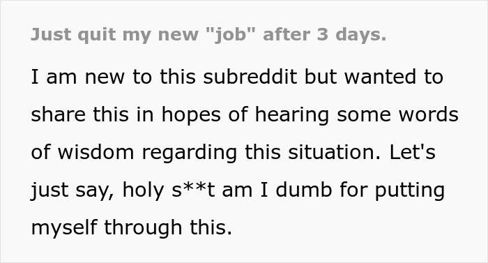 Guy Starts A New Job, So Much Wrong Goes On In The First 3 Days, He Quits Before It Gets Worse