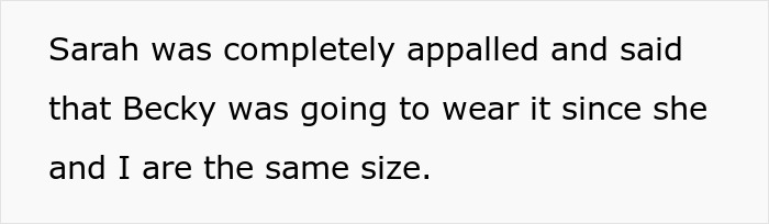 "Sarah Was Completely Appalled": Bride Expects Ex-Bridesmaid To Just Give Away Her Dress