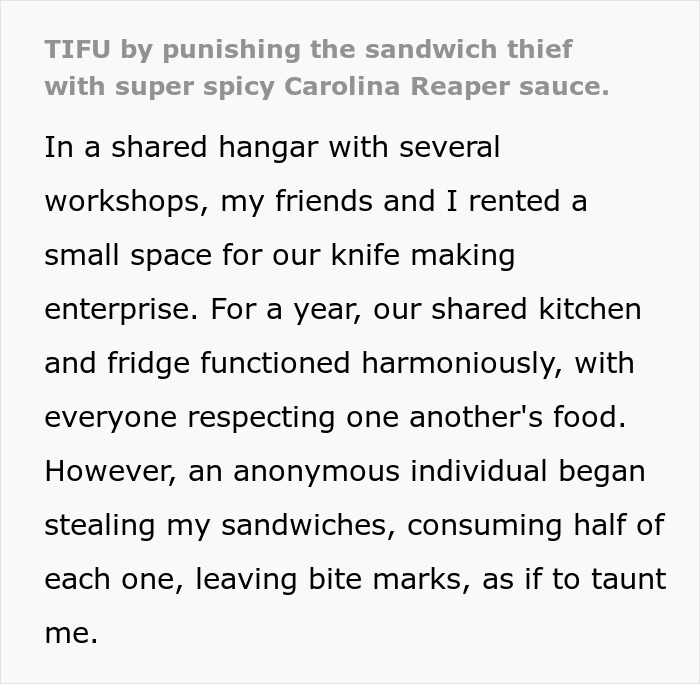Guy Decides To Punish A Sandwich Thief, Ends Up Being At Fault As It Turns Out To Be A Kid