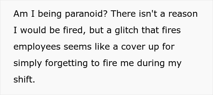 &ldquo;I Think I Got Fired And They Forgot To Tell Me&rdquo;