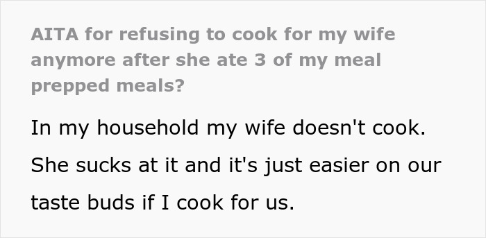 Guy Refuses To Ever Cook For His Wife After She Ate 3 Of His Meal Preps In A Single Night Guy Refuses To Ever Cook For His Wife After She Ate 3 Of His Meal Preps In A Single Night
