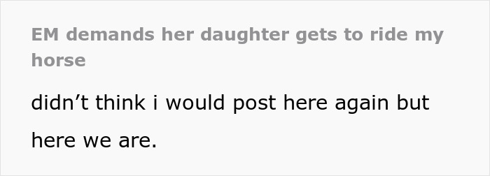 Karen Mom With Big Entitlement Energy Begs Horse Owner To Let Her 11 Y.O. Ride A Dangerous Horse Karen Mom With Big Entitlement Energy Begs Horse Owner To Let Her 11 Y.O. Ride A Dangerous Horse