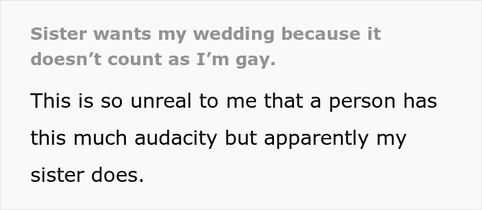 &ldquo;Sister Wants My Wedding Because It Doesn&rsquo;t Count As I&rsquo;m Gay&rdquo;