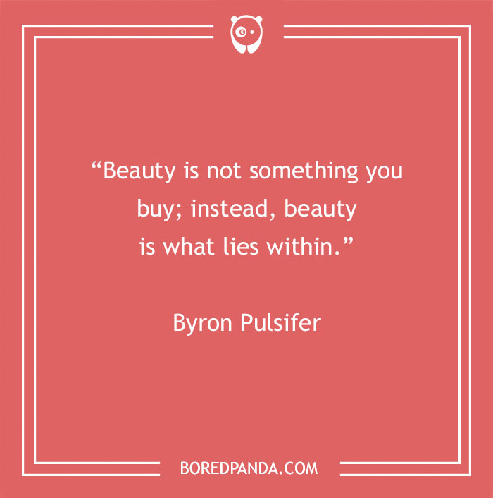Beauty quote by Byron Pulsifer on a red background, emphasizing inner beauty.