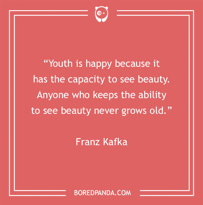 Franz Kafka quote on beauty and youth in a red bordered design by Bored Panda.