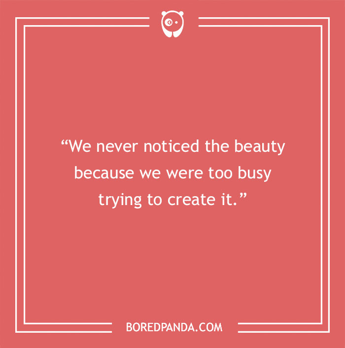 Quote on red background about busy creating beauty.