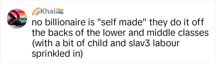 Man Gets Asked &ldquo;Could You Prove That All Billionaires Are Evil&rdquo;, Goes Ahead And Does It
